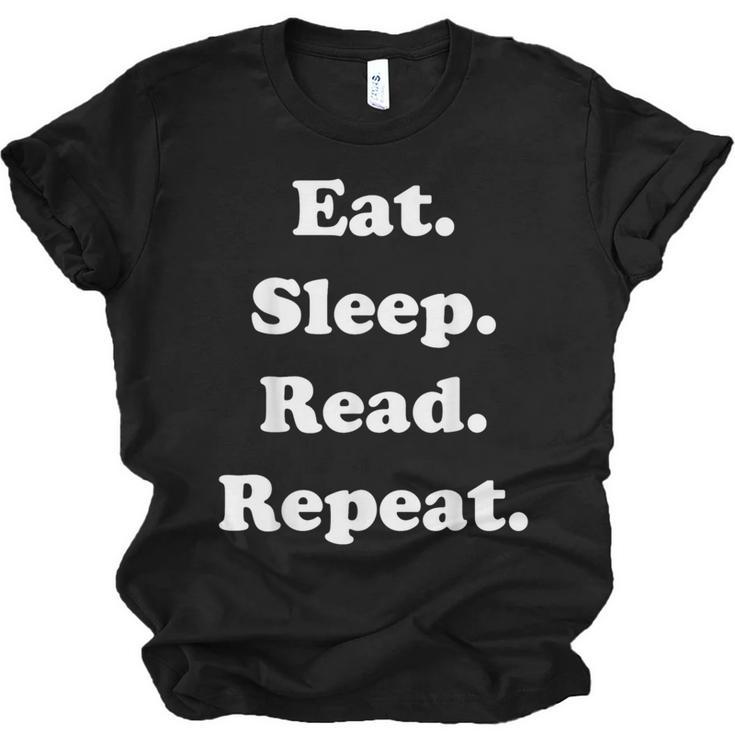 Eat Sleep Read Repeat Book Enthusiast Unisex Jersey T-Shirt