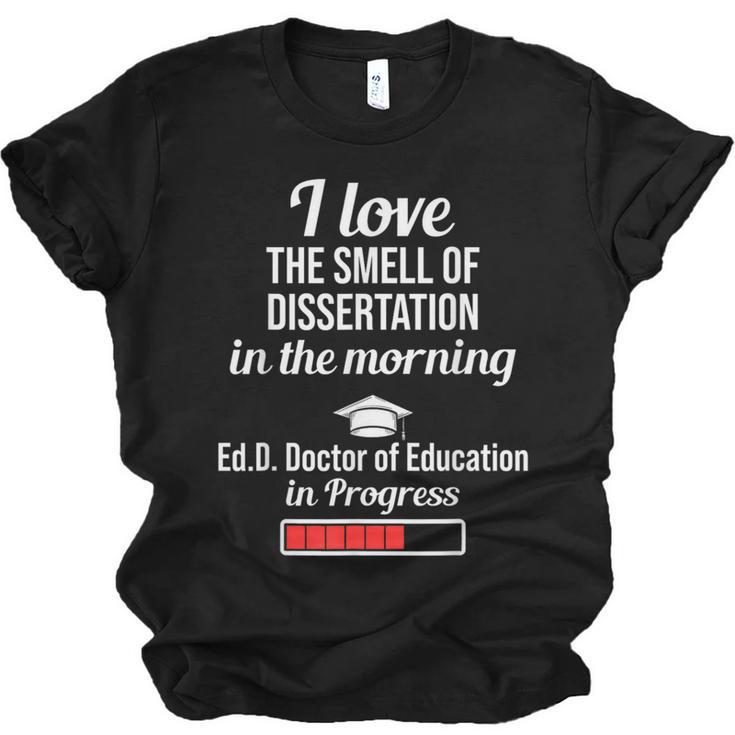 EdD Doctor Of Education Dissertation Doctorate Graduation Unisex Jersey T-Shirt
