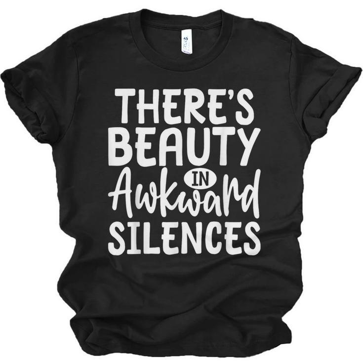 Embracing Awkward Silences Introvert Humor Antisocial Unisex Jersey T-Shirt