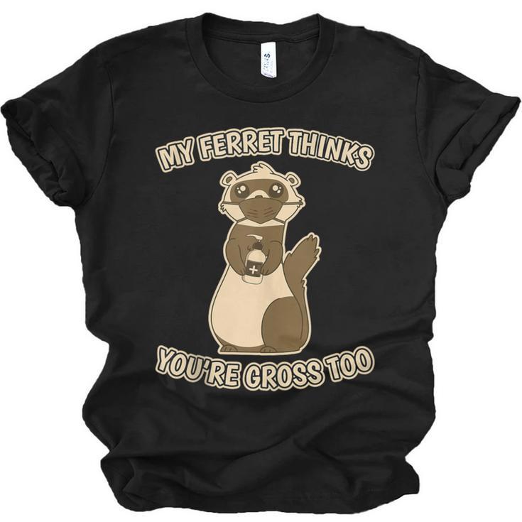 Ew People Ferret Saying Mask Introvert Ferrets Unisex Jersey T-Shirt