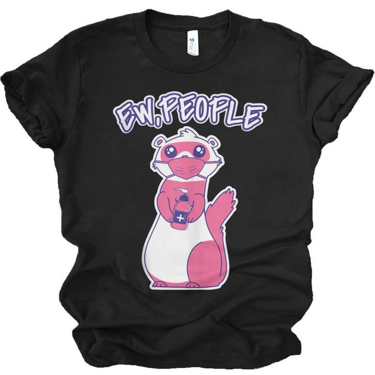 Ew People Introvert Ferrets Saying Mask Ferret Unisex Jersey T-Shirt