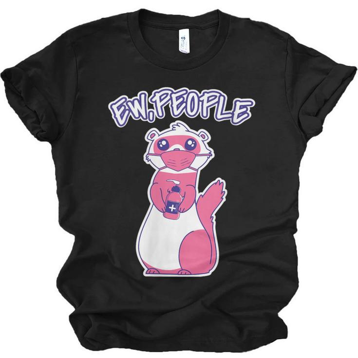 Ew People Introvert Ferrets Saying Mask Ferret Unisex Jersey T-Shirt