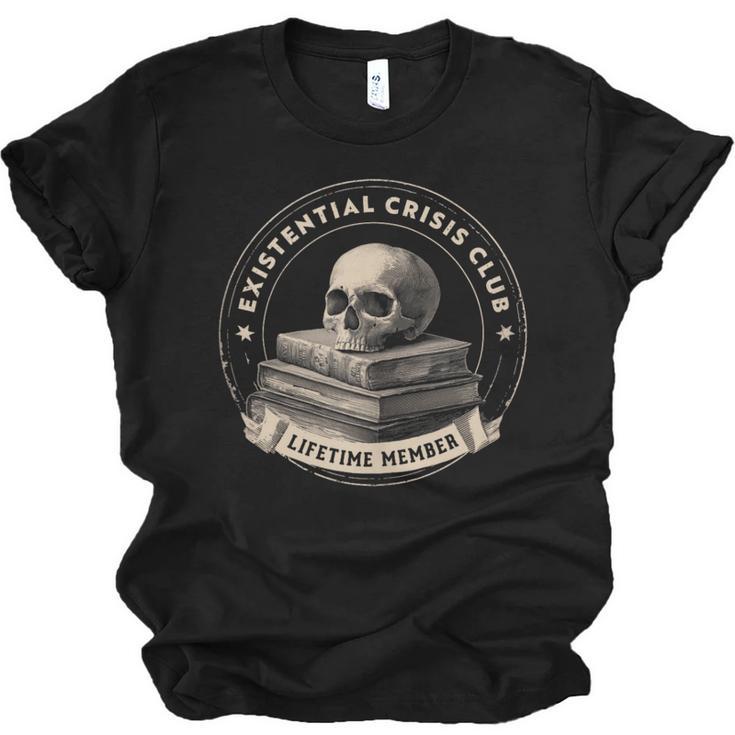 Existential Crisis Club Lifetime Member Skull And Books Unisex Jersey T-Shirt