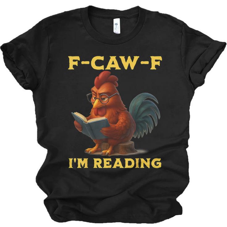 F-CAW-F I'm Reading Chicken Book Lover Introvert Meme Unisex Jersey T-Shirt