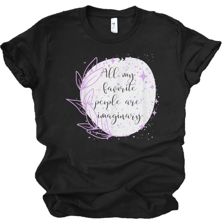 All My Favorite People Are Imaginary Book Lover Idea Unisex Jersey T-Shirt