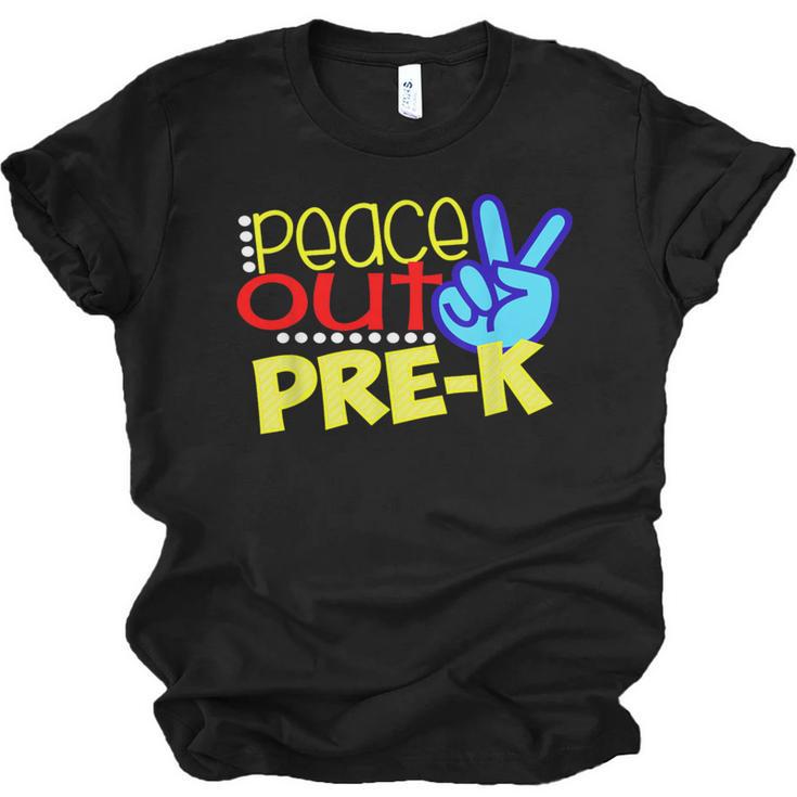 First Day Of School Shirt Peace Out Pre-K Graduation Kids So Unisex Jersey T-Shirt