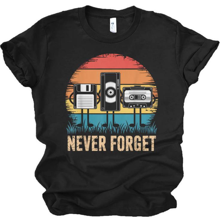 Never Forget Retro 80s 90s Floppy VHS Cassette Nostalgia Unisex Jersey T-Shirt