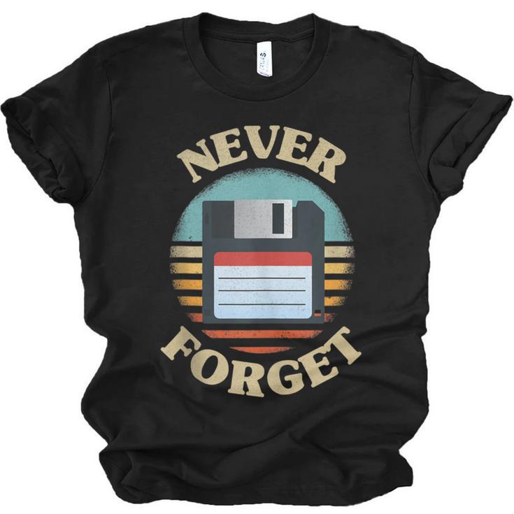 Never Forget Retro Diskette Nostalgia Vintage Unisex Jersey T-Shirt