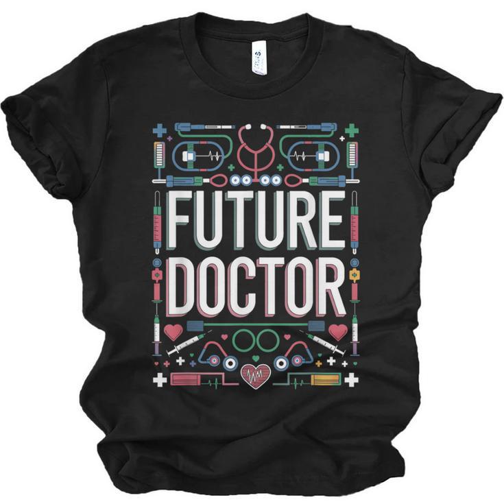 Future Doctor Graduation School Kids Toddler Women Men Unisex Jersey T-Shirt