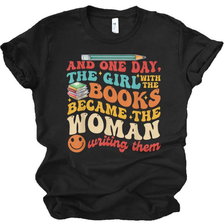 The Girl With The Books Became The Woman Writing Them Unisex Jersey T-Shirt