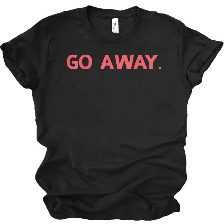 Go Away  Introversion Sarcasm Introvert Unisex Jersey T-Shirt