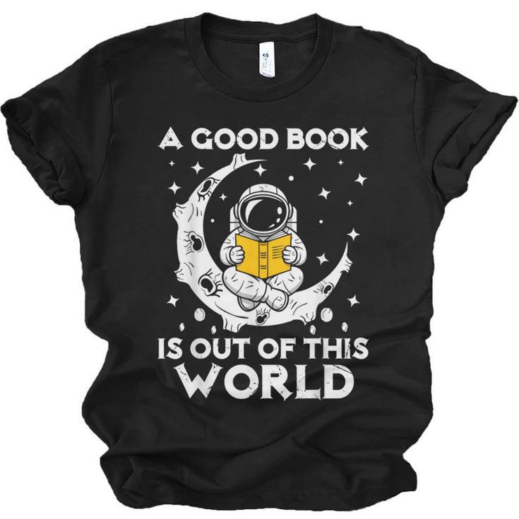 Good Book Is Out Of This World Astronaut Moon Space Reading Unisex Jersey T-Shirt