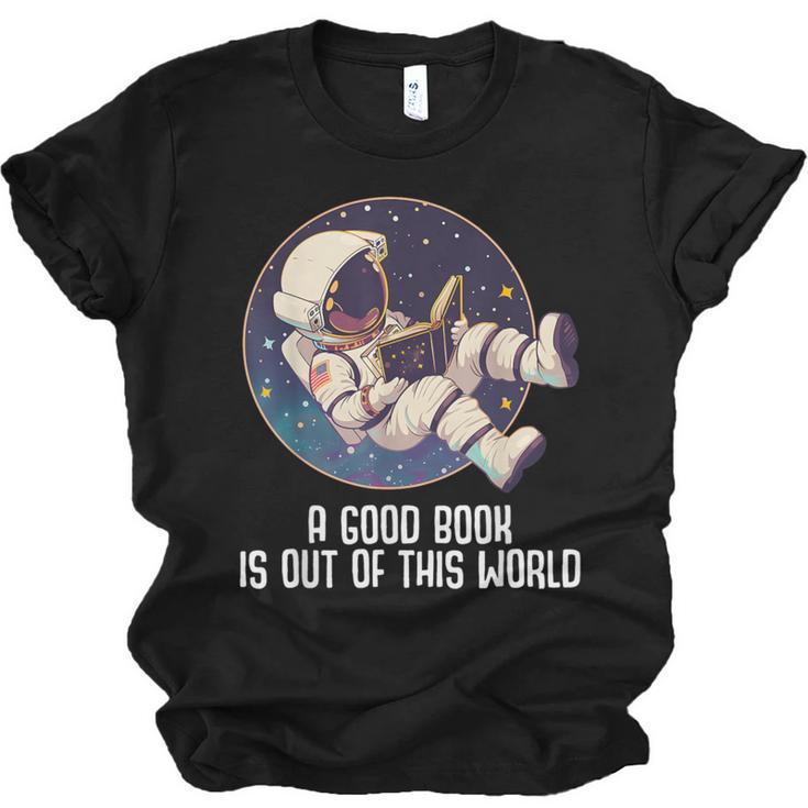 Good Book Is Out Of This World Astronaut Space Unisex Jersey T-Shirt