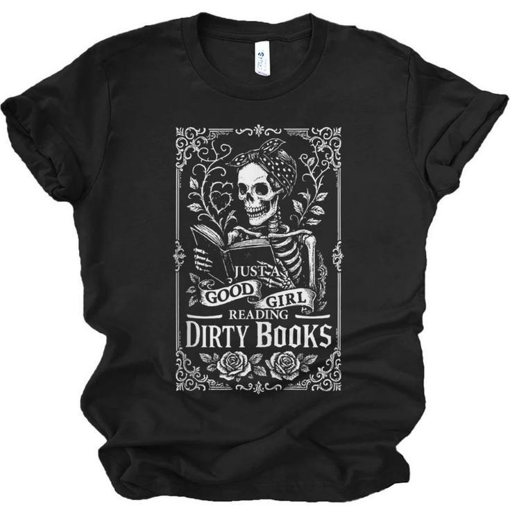 Good Girl Dirty Books Humor Dark Romance Bookworm Unisex Jersey T-Shirt