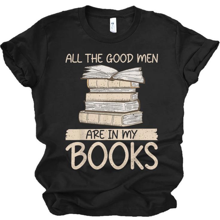 All The Good Men Are In My Books Romance Novel Unisex Jersey T-Shirt