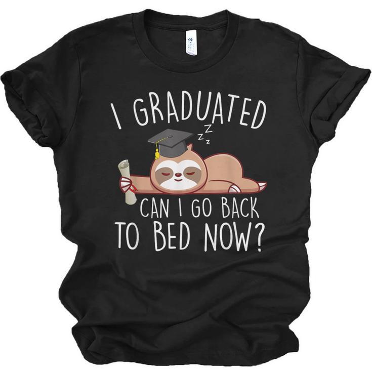 I Graduated Can I Go Back To Bed Now Shirts Graduation Unisex Jersey T-Shirt