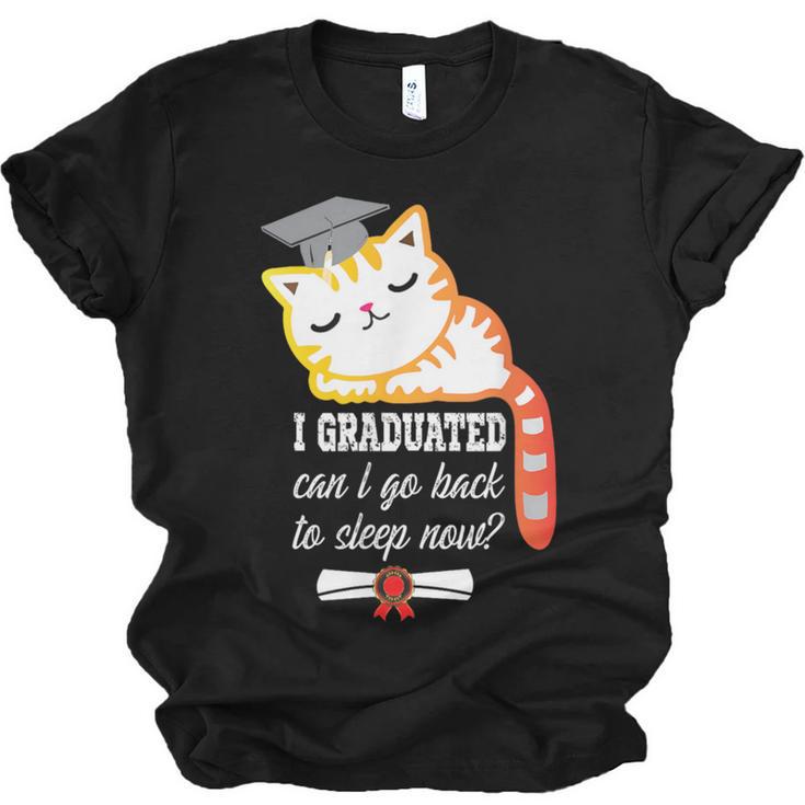 I Graduated Can I Go Back To Sleep Now Graduation Unisex Jersey T-Shirt