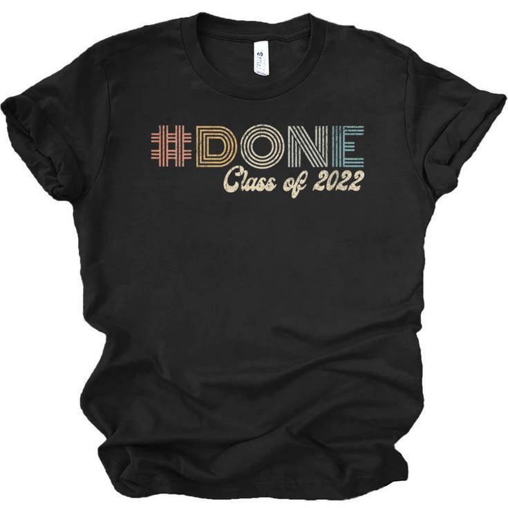 Graduation 2022 DONE With School Class Of 2022 Graduate Unisex Jersey T-Shirt