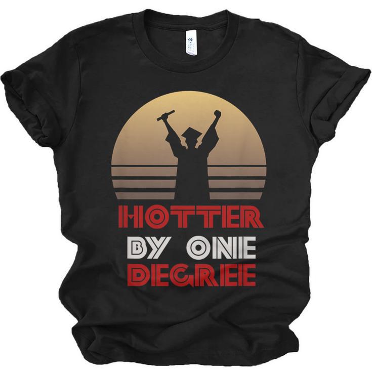 Graduation Hotter By One Degree T-Shirt Unisex Jersey T-Shirt