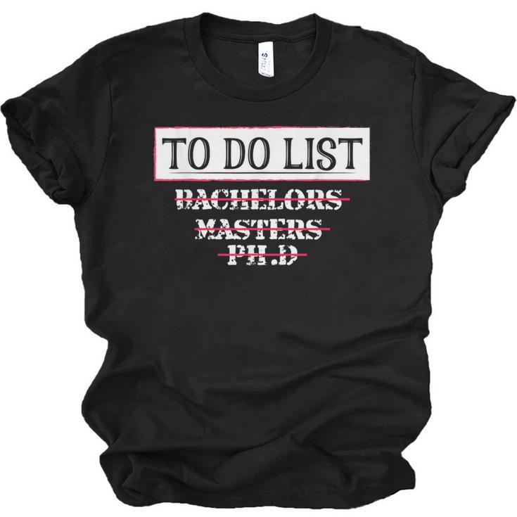 Graduation PhD Tee Bachelors Tee Masters Degree Shirts Unisex Jersey T-Shirt