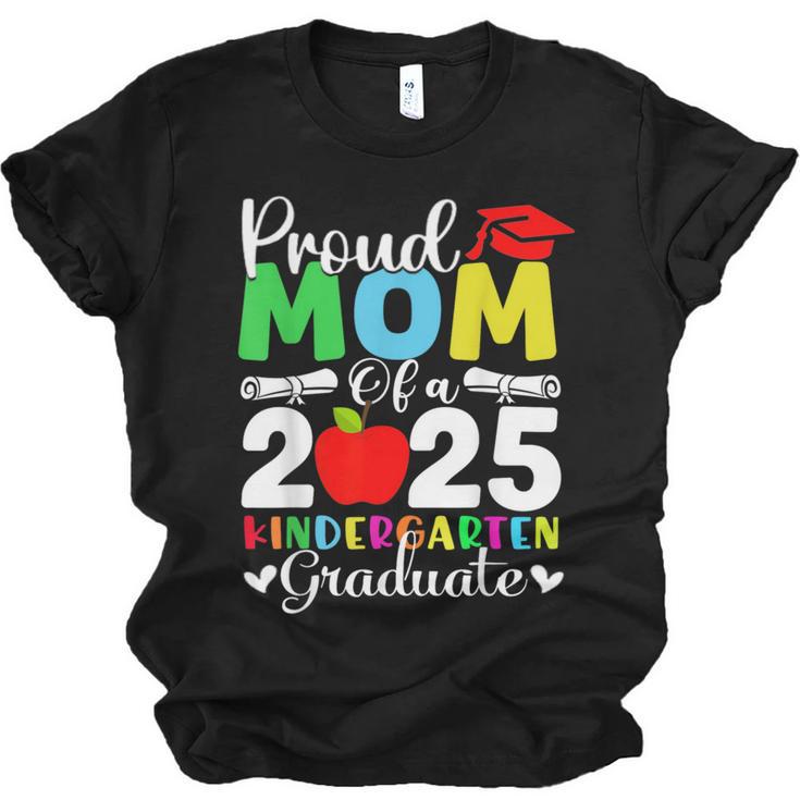 Graduation Proud Mom Of 2025 Kindergarten Graduate Unisex Jersey T-Shirt