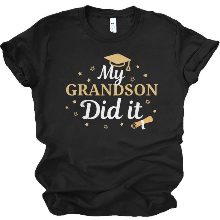 My Grandson Did It Proud Class Senior Graduate Graduation Unisex Jersey T-Shirt