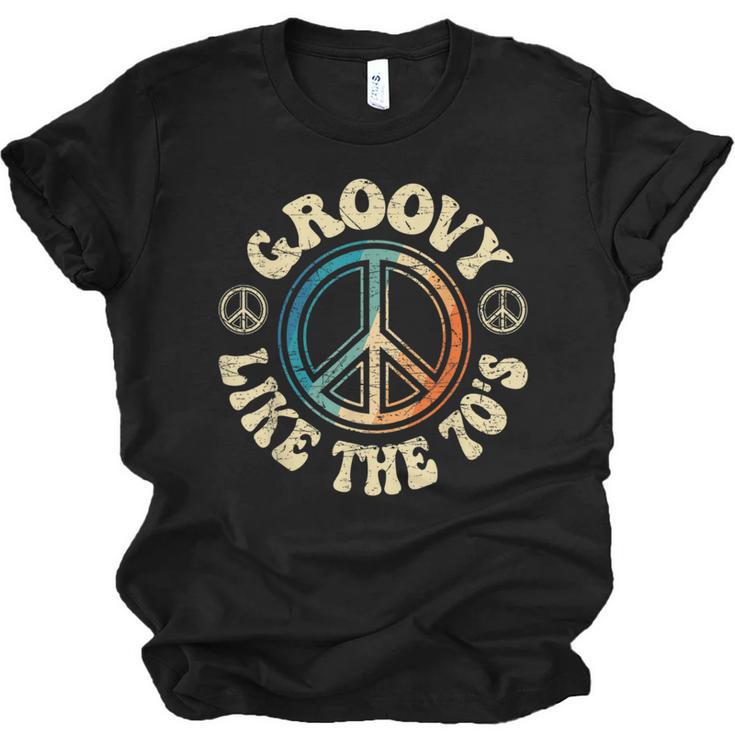 Groovy Like The 70s Peace Aesthetic Nostalgia 1970's Retro Unisex Jersey T-Shirt
