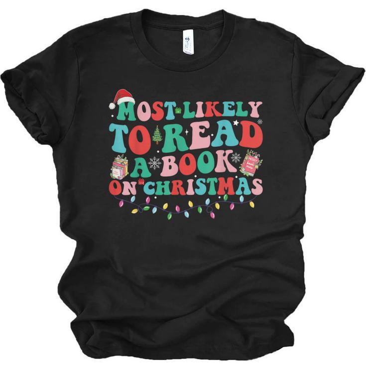 Groovy Christmas Most Likely To Read A Book On Christmas Unisex Jersey T-Shirt