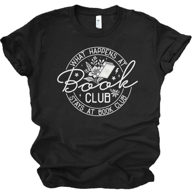 What Happens At Book Club Stays At Book Club Unisex Jersey T-Shirt