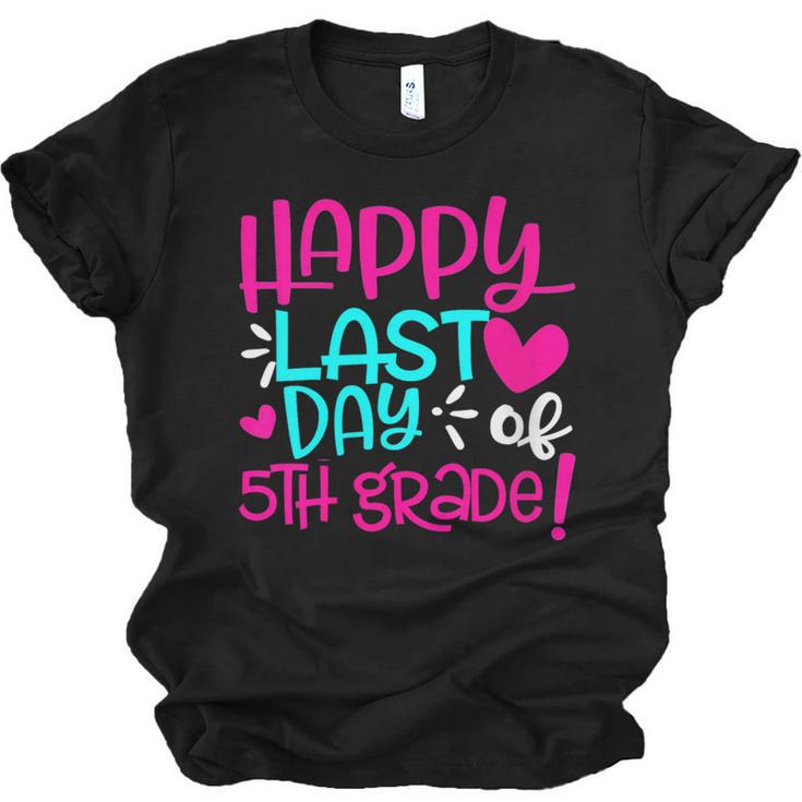 Happy Last Day Of Fifth 5th Grade Teacher Student Graduation Unisex Jersey T-Shirt