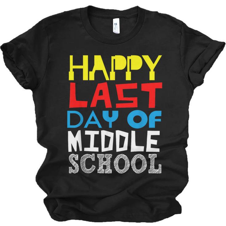 Happy Last Day Of Middle School Graduation Unisex Jersey T-Shirt