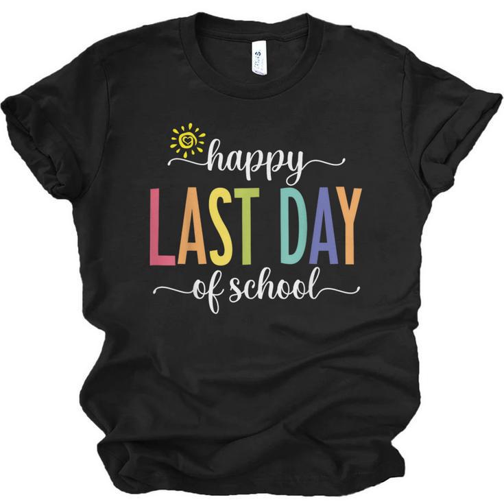 Happy Last Day Of School Women Teachers School Graduation Unisex Jersey T-Shirt
