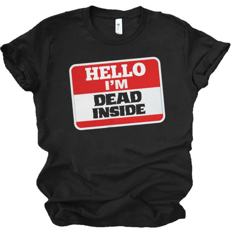 Hello I'm Dead Inside Name Tag Sarcastic Introvert Unisex Jersey T-Shirt