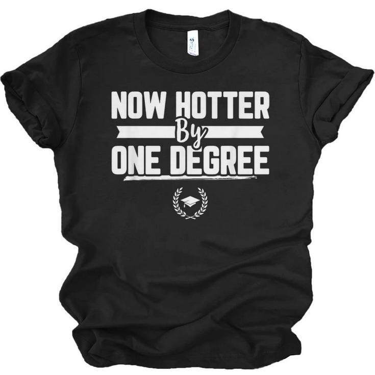 Now Hotter By One Degree Class Of 2019 Graduation Unisex Jersey T-Shirt
