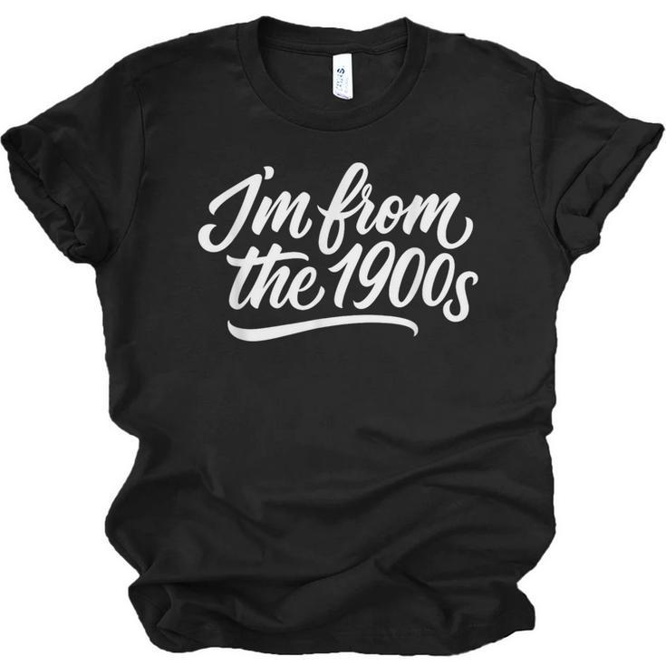 I'm From The 1900s Handwritten Calligraphy Unisex Jersey T-Shirt