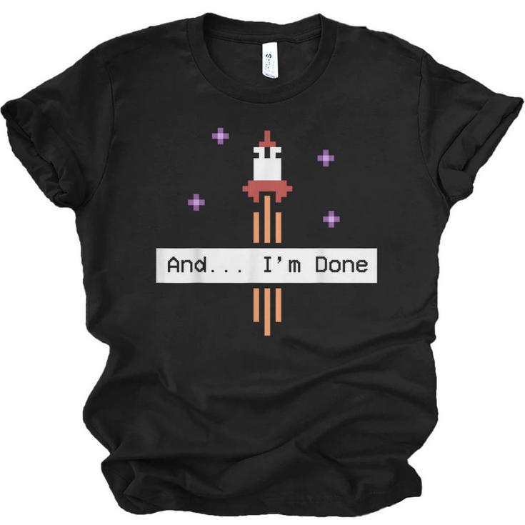 And I'm Done  Rocket Graduation Retro Look Unisex Jersey T-Shirt
