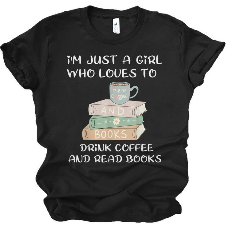 I'm Just a Girl Who Loves To Drink Coffee And Read Books Unisex Jersey T-Shirt
