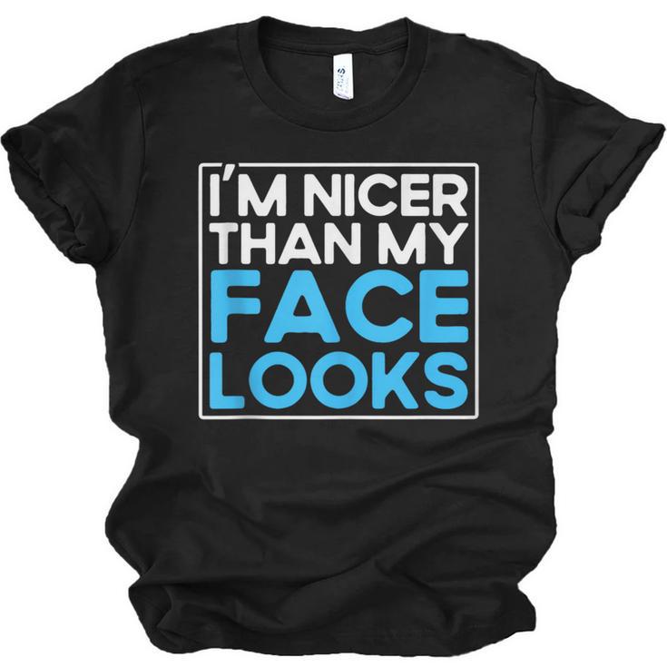 I'm Nicer Than My Face Looks Shy People Introverts Unisex Jersey T-Shirt