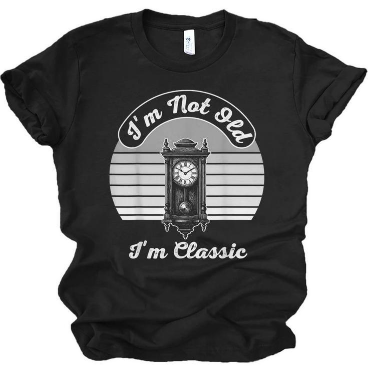 I'm Not Old I'm Classic Nostalgia Unisex Jersey T-Shirt