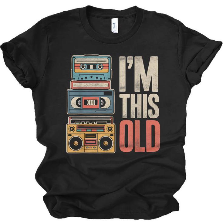 I'm This Old Vintage Cassette Tape Nostalgia Unisex Jersey T-Shirt