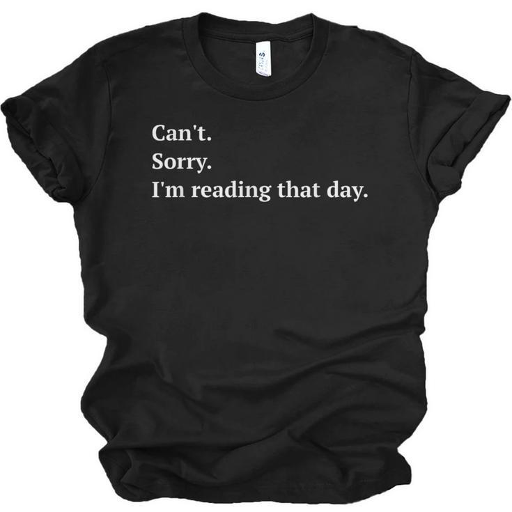I'm Reading That Day For Book Lovers And Readers Unisex Jersey T-Shirt
