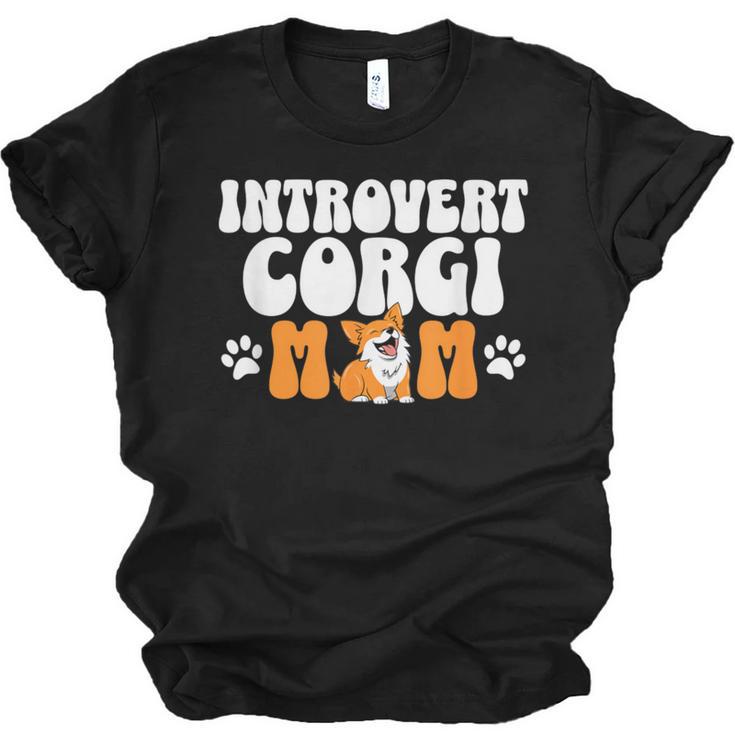 Introvert Corgi Mom Dog Pet Morca Works Dog For Men Women Unisex Jersey T-Shirt