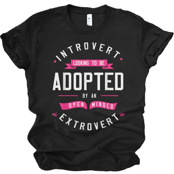 Introvert Looking To Be Adopted Introvert Humor Unisex Jersey T-Shirt