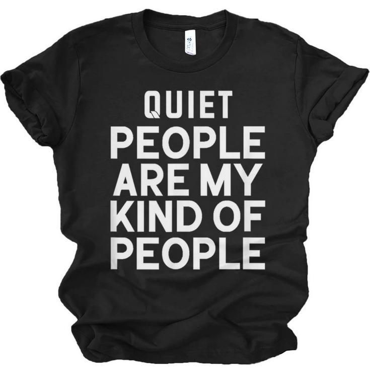 Introvert Quiet People Are My Kind Of People Unisex Jersey T-Shirt