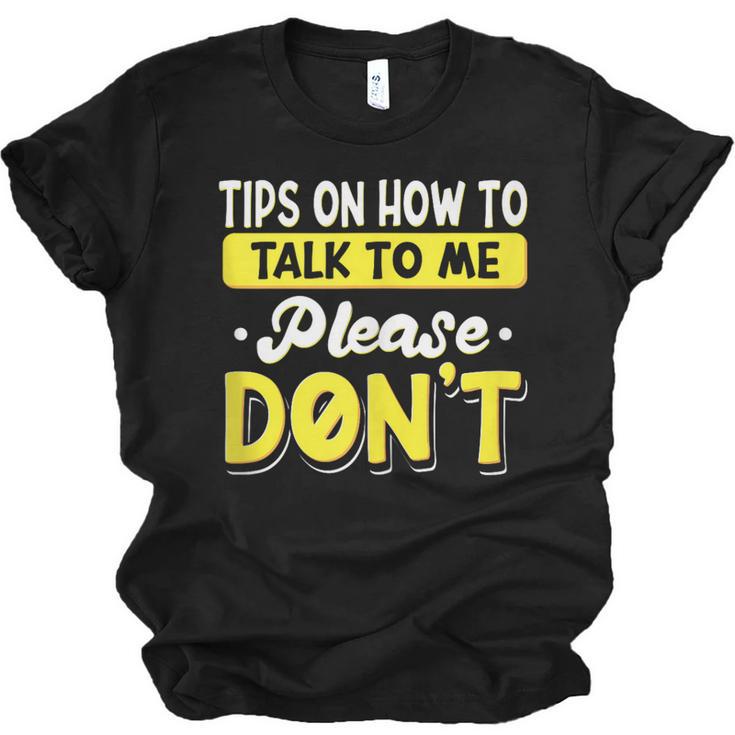 Introvert Tips On How To Talk To Me Please Don't Antisocial Unisex Jersey T-Shirt