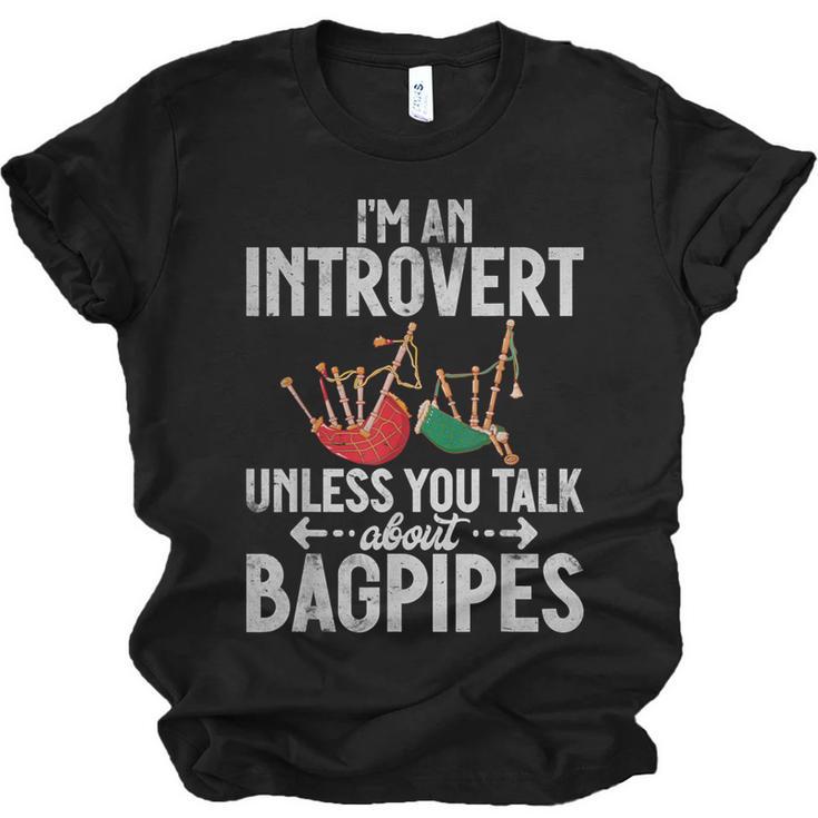 Im An Introvert Unless You Talk About Bagpipes Bagpiper Unisex Jersey T-Shirt
