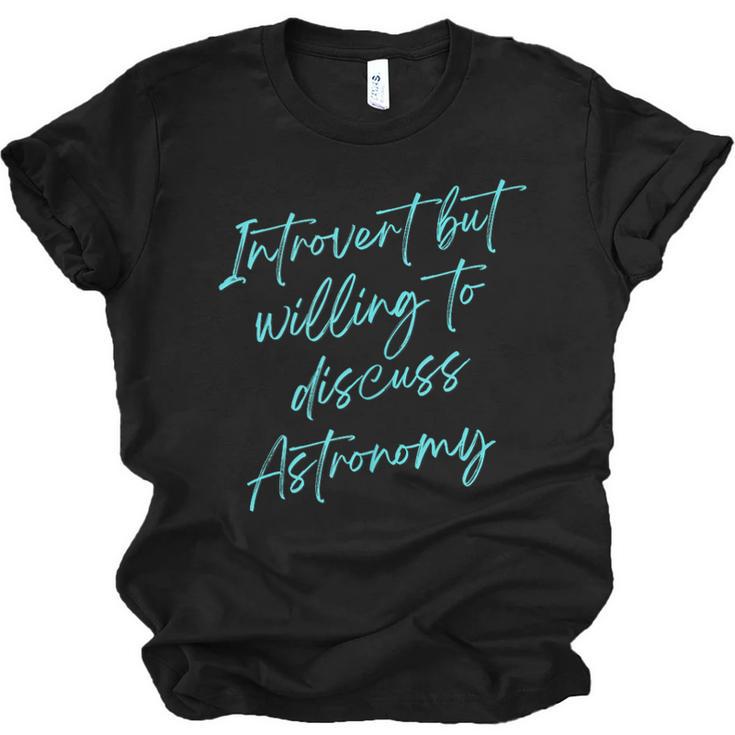 Introvert But Willing To Discuss Astronomy Unisex Jersey T-Shirt