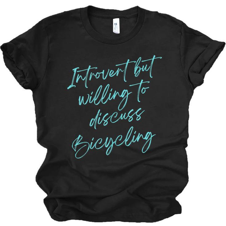 Introvert But Willing To Discuss Bicycling Unisex Jersey T-Shirt