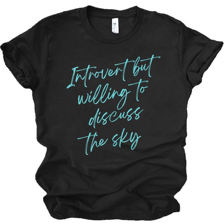 Introvert But Willing To Discuss The Sky Unisex Jersey T-Shirt