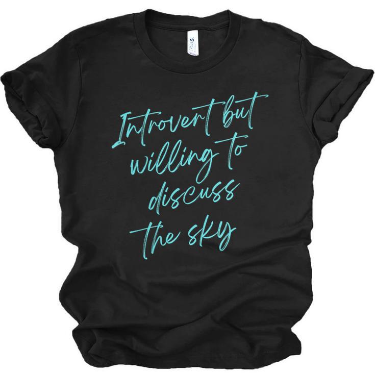 Introvert But Willing To Discuss The Sky Unisex Jersey T-Shirt